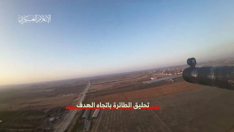 فيديو| إطلاق طائرة "زواري" باتجاه تجمع لقوات العدو في "حوليت"
